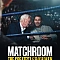 Matchroom: Найвидатніші шоумени